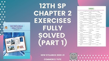 #CT#12th Sec.Pract (SP) Chapter 2 Exercises Fully Solved#New Syllabus 2020-21 #SYJC Commerce #Maha