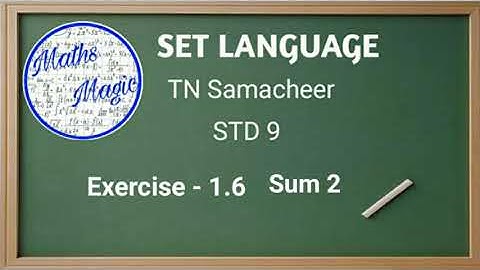 Set Language|std 9|TN Samacheer |Maths Magic|Exercise 1.6|sum  2