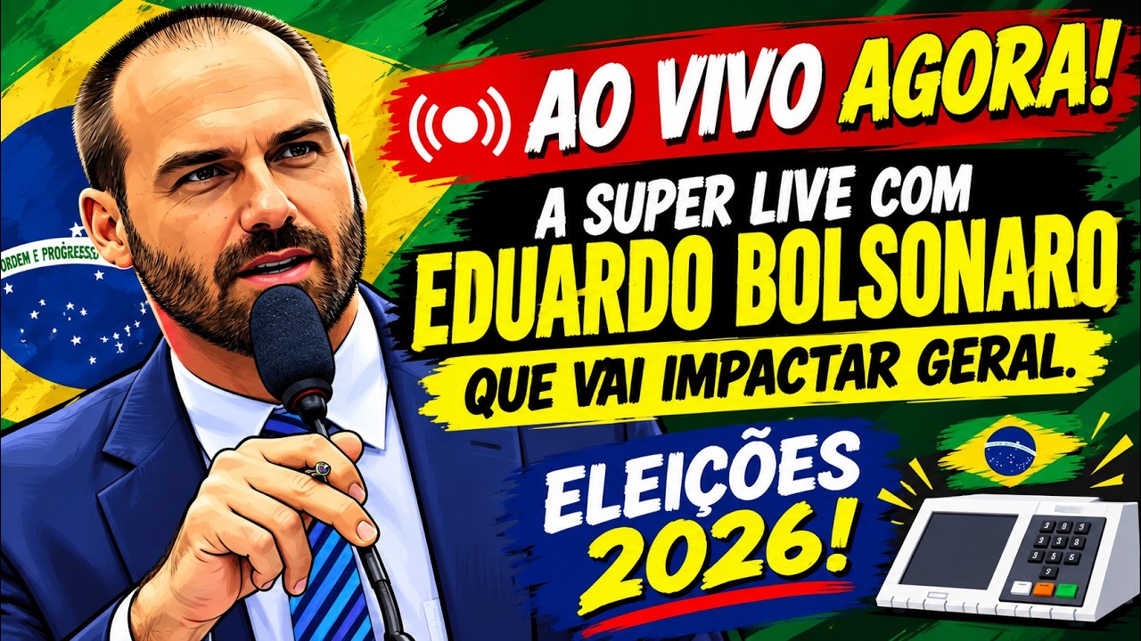 AGORA AO VIVO! A SUPER LIVE MAIS AGUARDADA DE EDUARDO BOLSONARO RUMO À ELEIÇÃO DE FLÁVIO BOLSONARO.