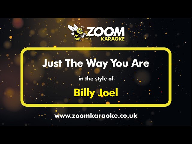 Billy Joel - Just The Way You Are - Karaoke Version from Zoom Karaoke class=