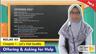 Offering and Asking for Help | Materi Bahasa Inggris Kelas 12