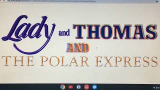 Lady And Thomas And The Polar Express Clickiticlack Sound Effects