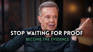 Information STOP WAITING FOR PROOF—BECOME THE EVIDENCE | Joe Dispenza Motivational Speech 2026 Update
