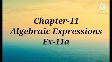 Algebraic Expressions| class 7 |   maths | icse |ex-11a (part-1) | S.Chand