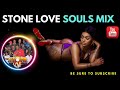 STONE LOVE SOULS MIX - STONE LOVE R&B MIX - STONE LOVE SOUND SYSTEM 2020