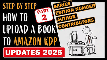 How to Upload a Book to Amazon KDP in 2025 -2 Beginners Tutorial Step By Step with Amazon Ai Updates