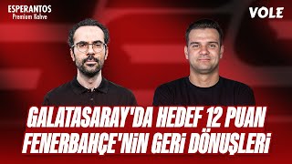 Galatasaray Devler Liginde 12. Puanını Istiyor, Fenerbahçenin Geri Dönüşleri, Beşiktaş Ne Yapmalı?
