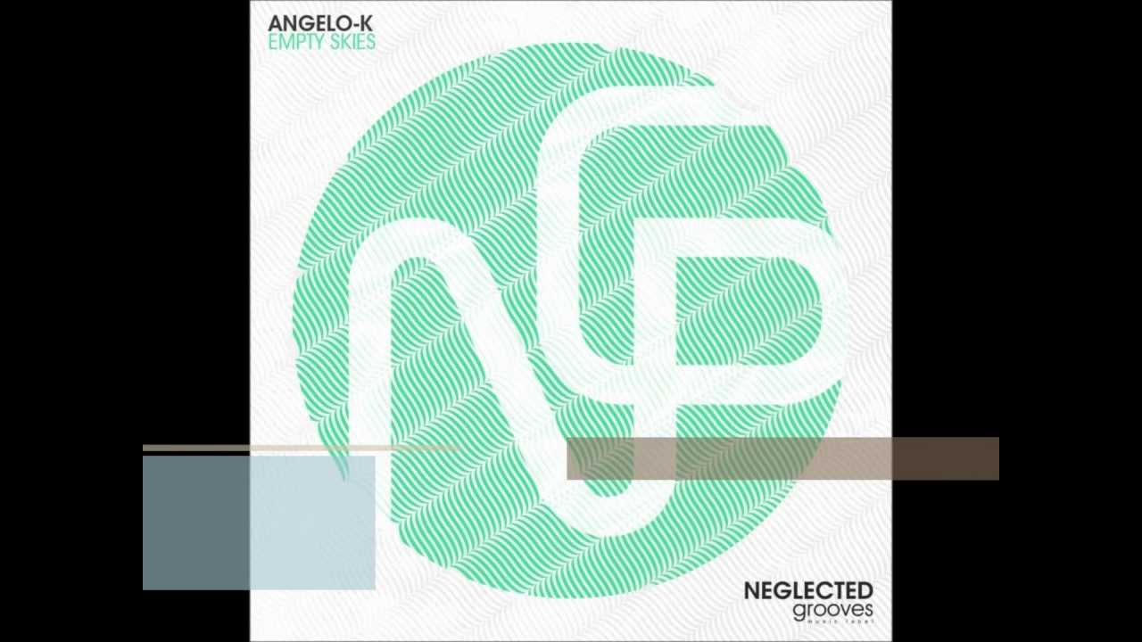 Watch Angelo-K - Empty Skies (Original Mix) on YouTube Watch Angelo-K - Empty Skies (Original Mix) on YouTube