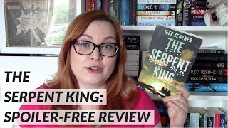 The Serpent King by Jeff Zentner: Spoiler-free review