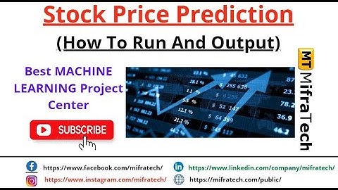 Stock Price Prediction (How To Run And Output) - Mifratech#bestmlproject#bestelproject#bestAIproject