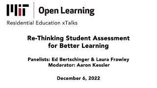 xTalk, Dec. 6, 2022, Re-Thinking Student Assessment for Better Learning Profile