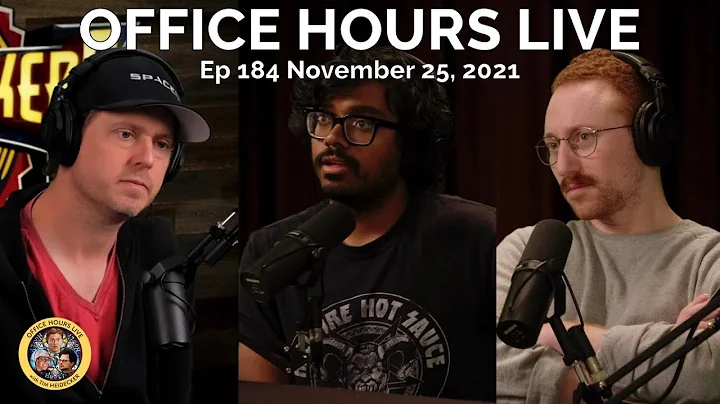 Jeremy Levick, Rajat Suresh on Office Hours Live (Ep 184 11/25/2021)
