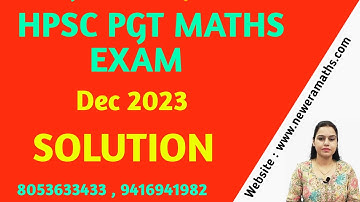 HPSC PGT MATHS EXAM SOLUTION | pgt exam solution Dec 2023 | New Era Maths Classes