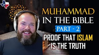 Muhammad PBUH in the Bible (Part 2 of 2) - Proof That Islam Is The Truth - Reaction