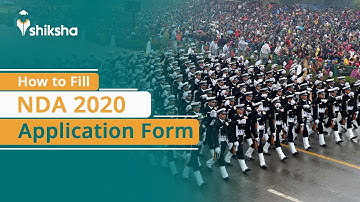 NDA 2020 Exam - Steps to fill the Application form