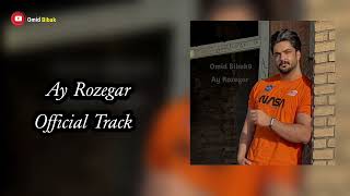 Omid Bibak9 - Ay Rozegar (Official Audio)