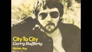 Video thumbnail of "Gerry Rafferty - City to City"