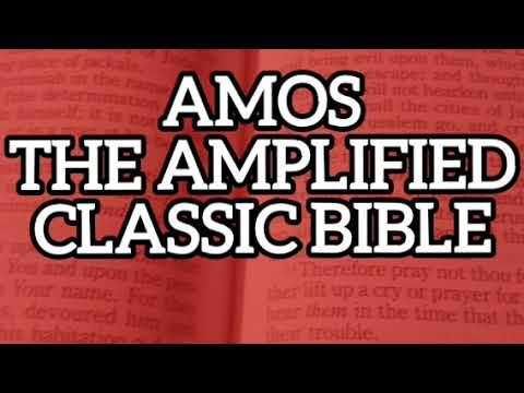 Amos The Amplified Classic Audio Bible with Subtitles and Closed-Captions