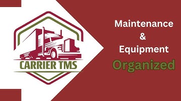 Manage your Equipment and Maintanence:  Load Manager Carrier TMS Tutorial