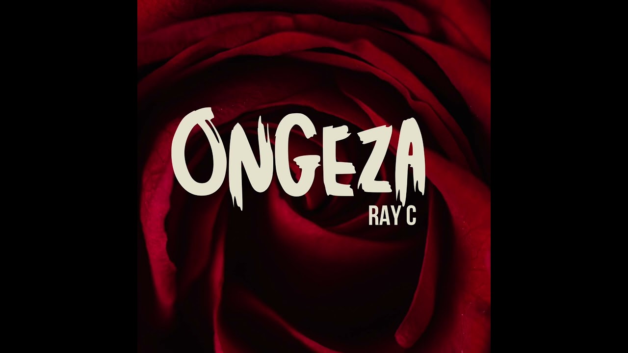 Watch Ongeza – Ray C (Official Audio) on YouTube Watch Ongeza – Ray C (Official Audio) on YouTube