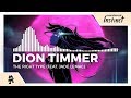 Dion timmer  the right type feat jade lemac monstercat release