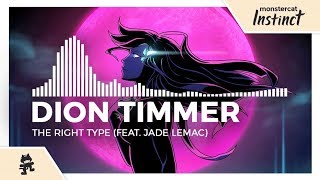 Video thumbnail of "Dion Timmer - The Right Type (feat. Jade LeMac) [Monstercat Release]"