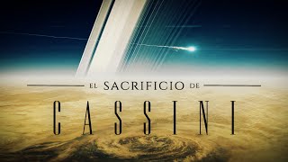 EL SACRIFICIO DE CASSINI 🪐 | Saturno, el Mundo de los Anillos: ¿el Dios que devoró a sus hijos?
