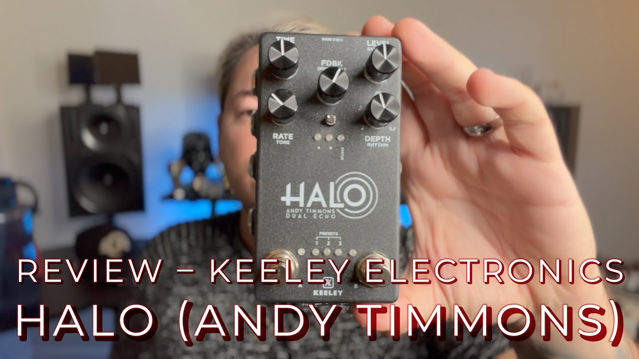 KEELEY HALO ANDY TIMMONS SIGNATURE | Andy Ferreira - YouTube