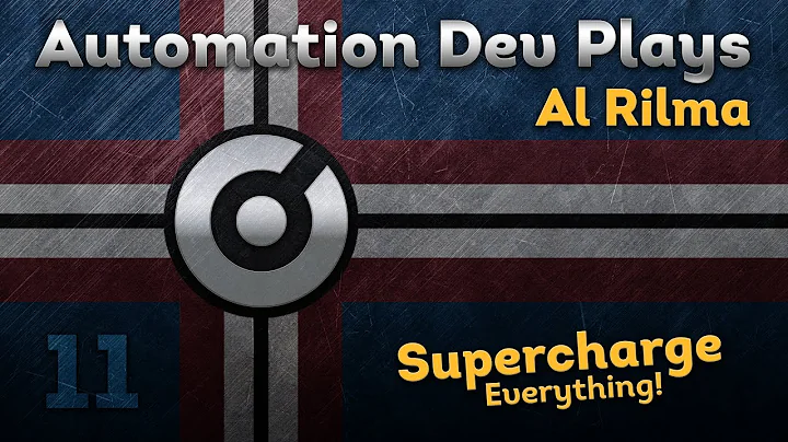 Supercharge Everything! - Ep11 - Automation Al Rilma Campaign