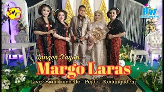 LIVE STREAMING MARGO LARAS - SAMBONGGEDE PEJOK KEDUNGADEM