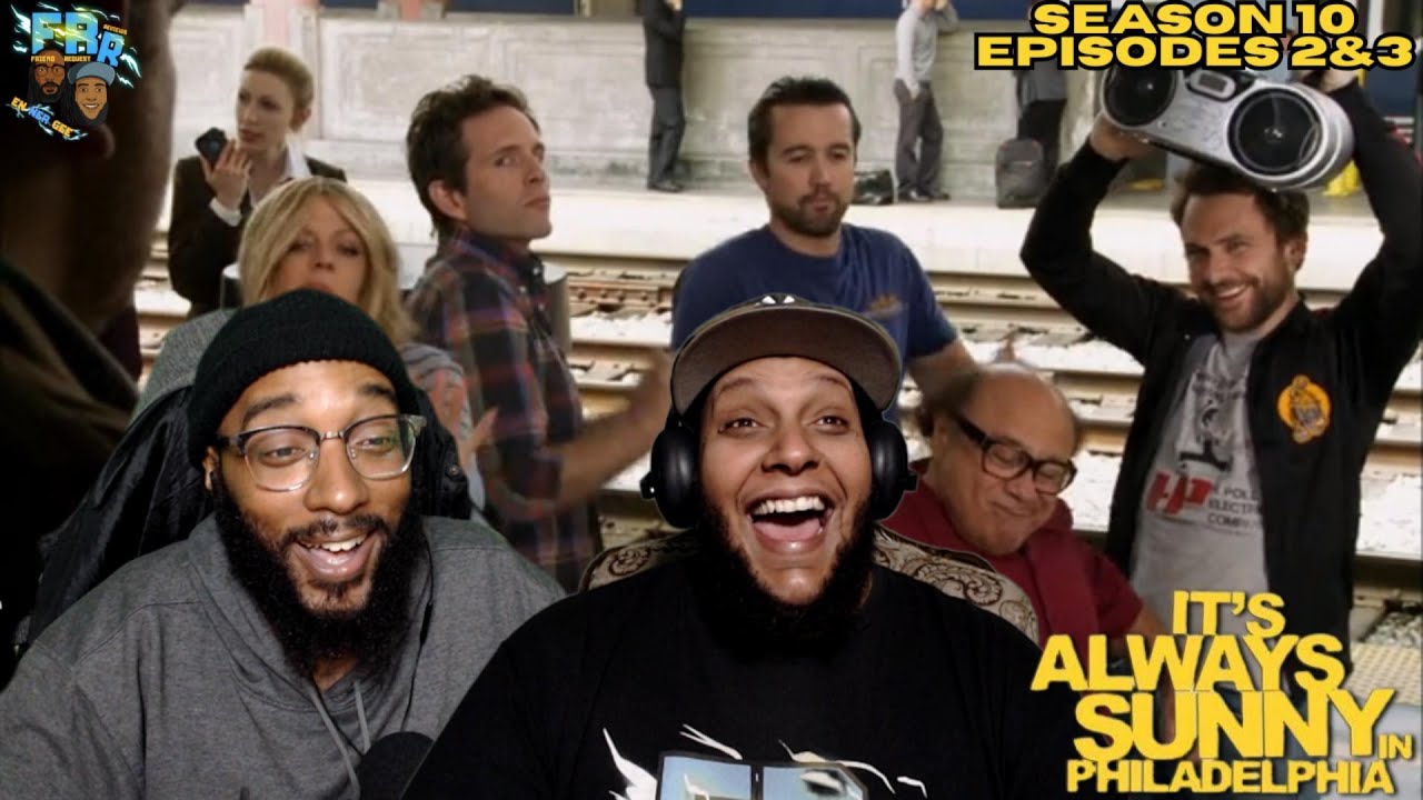 It's Always Sunny in Philadelphia Season 10 Episode 2&3 | FRR Reaction |