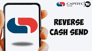 How to reverse cash send on Capitec app