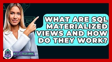 What Are SQL Materialized Views And How Do They Work? - Next LVL Programming
