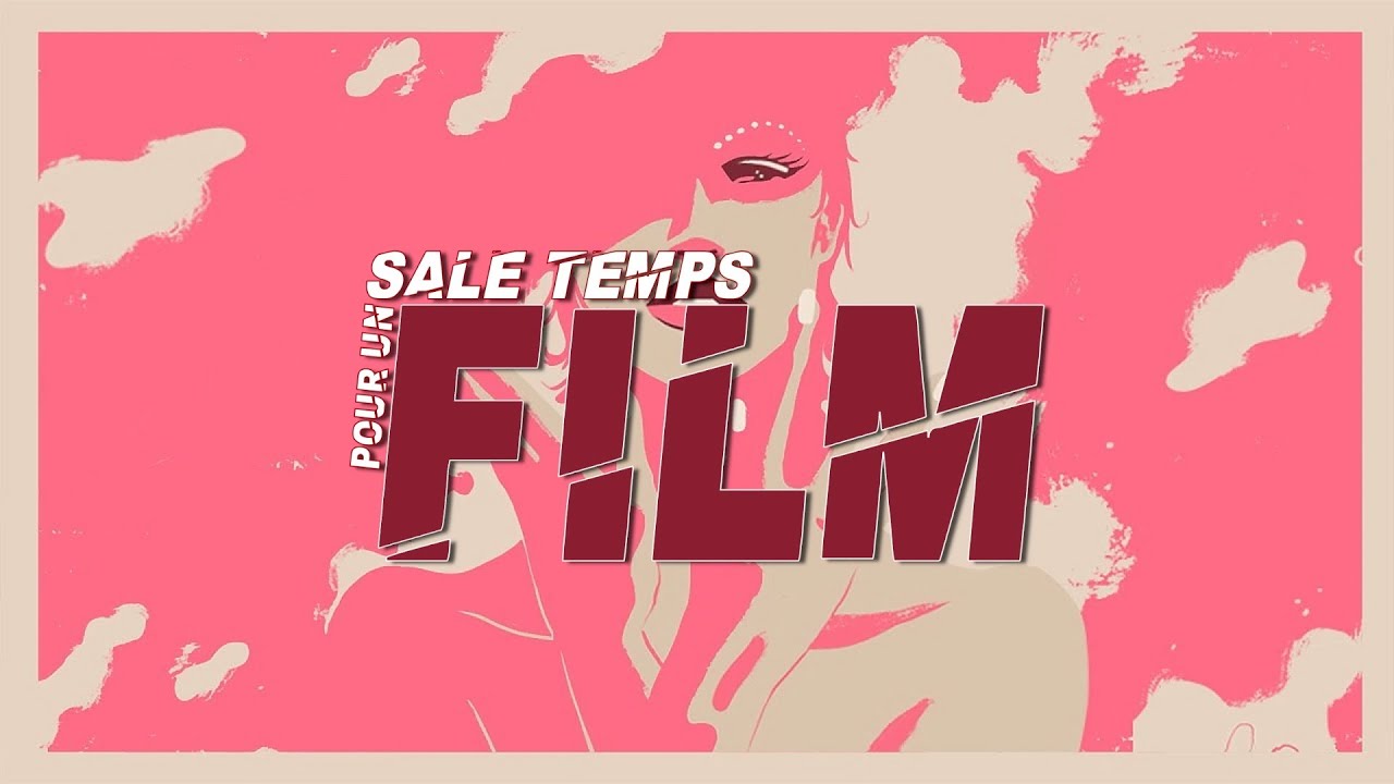 YOU DON'T NOMI : SALE TEMPS POUR UN FILM