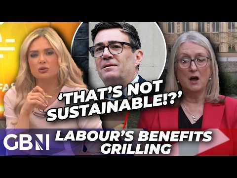 ‘The system isn’t fit for purpose' | Labour ADMITS the benefits bill is out of control