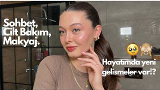 A little chat, skincare, makeup... 💅🏻 SO, NOW THAT YOU'VE LEARNED, ARE WE READY? 🙊 - Begüm Bahar ...