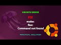 Ubuntu fix flex command not found