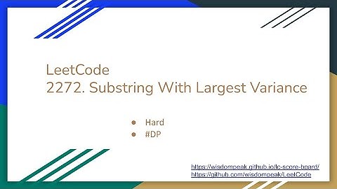 【每日一题】LeetCode 2272. Substring With Largest Variance
