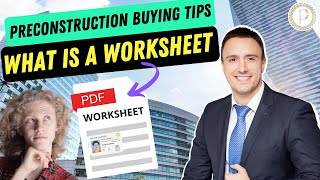 WORKSHEET for Pre construction Condos & Houses - Explained