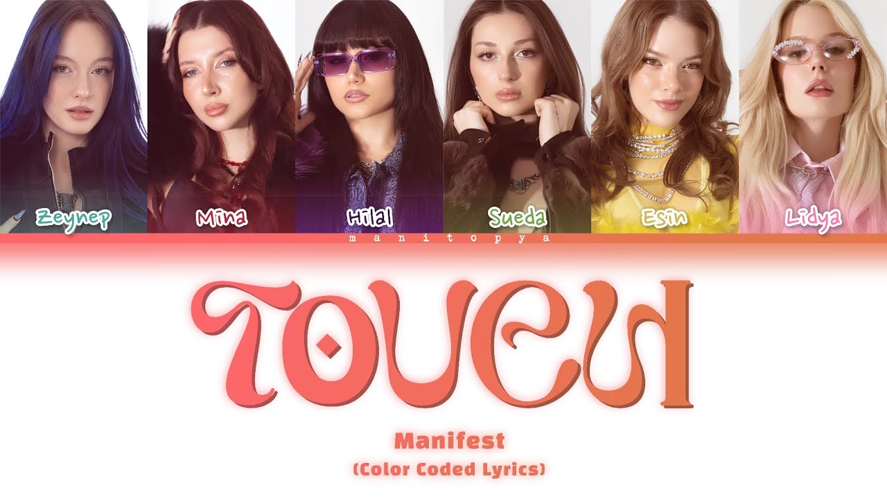MANIFEST - 'Touch' (Color Coded Lyrics) - YouTube