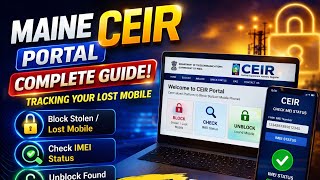 CEIR Portal Complete Tutorial  | Chori Hua Phone Block &amp; Track Kaise KareLost Phone Recovery 2026 😱