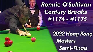 Ronnie O&#39;Sullivan Century Breaks 1174-1175 Highlightsᴴᴰ | 2022 Hong Kong Masters Semi-Finals