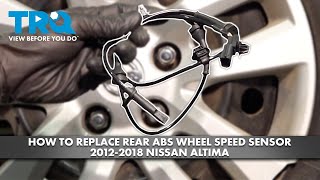 How to Replace Rear ABS Wheel Speed Sensor 2012-2018 Nissan Altima