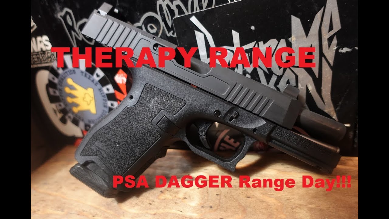 PSA Dagger Range Day #TherapyRange Vol 125 - YouTube