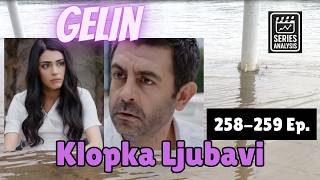 Gelin Analizi 258 - 259 3. Sezon - Cemil Her Şeyi Değiştirebilecek Bir Şey Keşfediyor