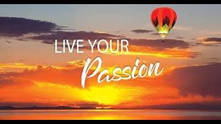 Unleashing Your Passion  A Guide to Living your purpose