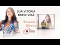ROZEANE RIBEIRO - SUA VITÓRIA BREVE VIRÁ - CD GRATIDÃO
