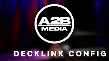 Configuring Decklink with ProPresenter