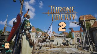 THRONE AND LIBERTY Gameplay - Leveling Sword & Shield / Greatsword - Part 2 [no commentary]