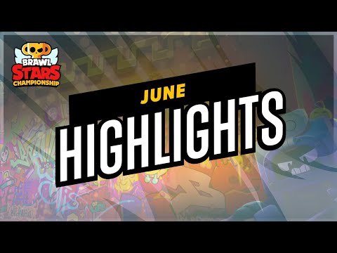 Brawl Stars Championship - June Monthly Finals Highlights